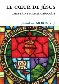 LE CŒUR DE JÉSUS CHEZ SAINT MICHEL GARICOÏTS